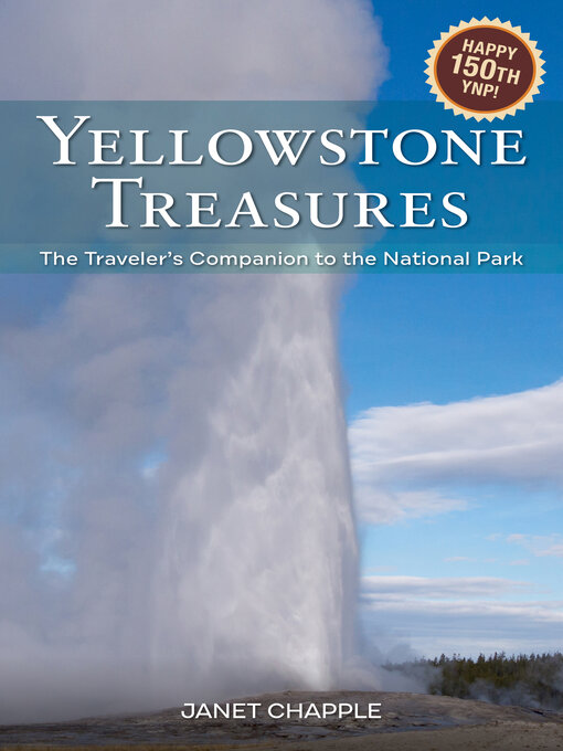 Title details for Yellowstone Treasures by Janet Chapple - Available